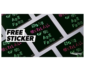 Free "None Until All Of Us Are Free" Sticker - Stand Up for Justice!

