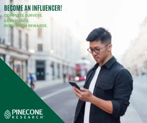 Earn Real Cash for Sharing Your Opinion with Pinecone Research