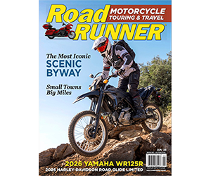 Free 1-Year RoadRUNNER Motorcycle Touring & Travel Magazine Subscription
