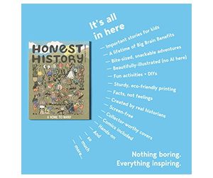Free Honest History Magazine for Kids - Spark Curiosity With a Free Issue!
