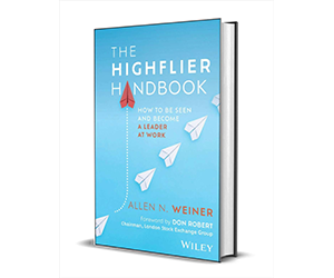 Free eBook - The Highflier Handbook ($30 Value) - Become a Recognized Leader!
