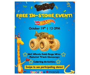 Free Gold Mega Wrex Monster Truck - Celebrate Geoffrey’s Birthday on October 19!