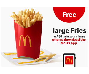 Free Large Fries with a $1 Purchase at McDonald’s