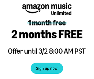 Free 2 Months Of Amazon Music Unlimited
