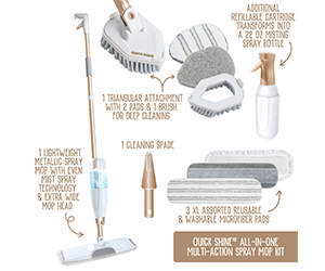 Free Quick Shine® Multi-Action Spray Mop 10-Piece All-In-One Kit!